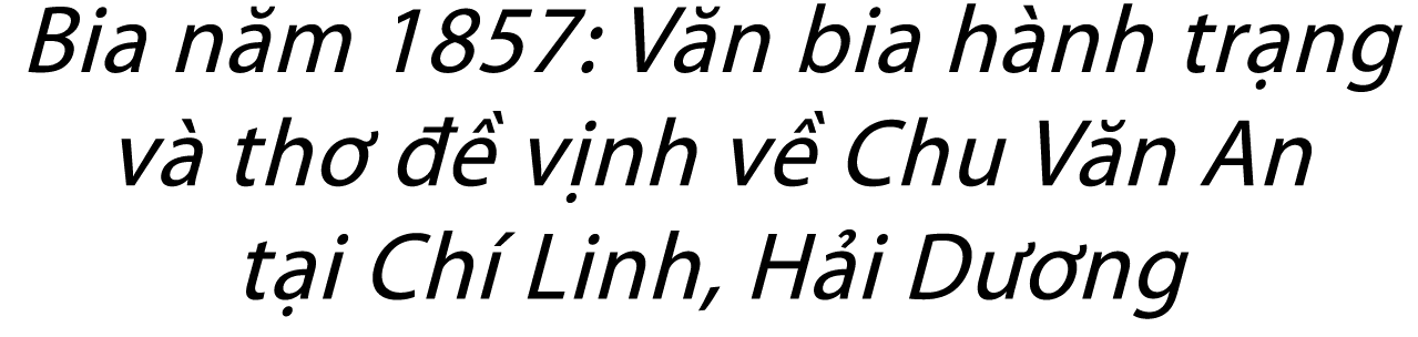 Bia n m 1857: V n bia h nh tr ng v th     v nh v  Chu V n An t i Ch  Linh, H i D  ng