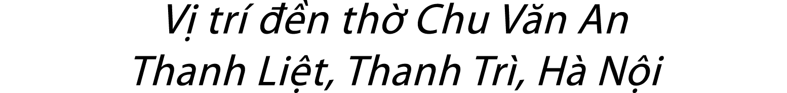 V tr    n th  Chu V n An Thanh Li t, Thanh Tr , H  N i