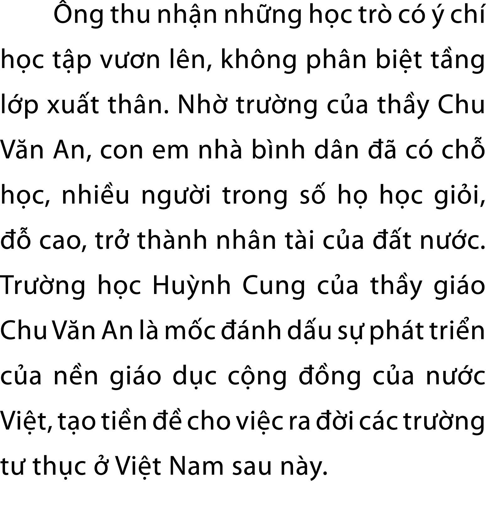  ng thu nh n nh ng h c tr c    ch  h c t p v  n l n, kh ng ph n bi t t ng l p xu t th n. Nh  tr  ng c a th y Chu V n...