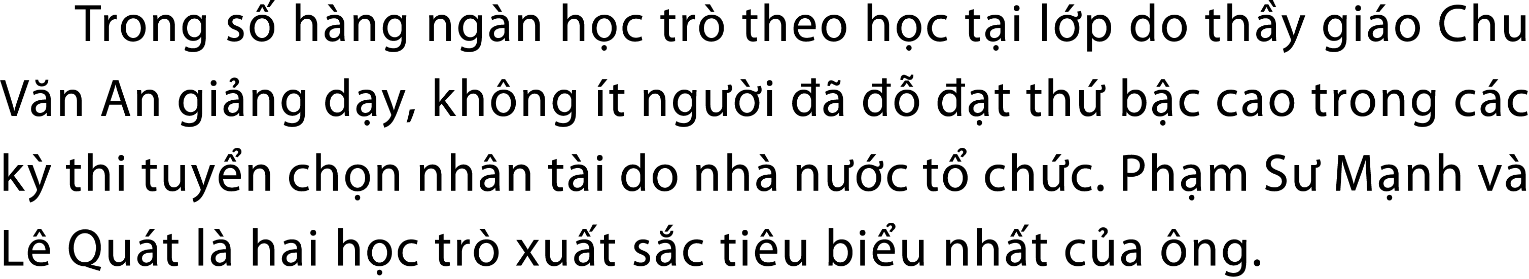 Trong s h ng ng n h c tr  theo h c t i l p do th y gi o Chu V n An gi ng d y, kh ng  t ng  i         t th  b c cao t...