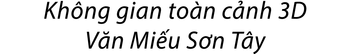 Kh ng gian to n c nh 3D V n Mi u S n T y