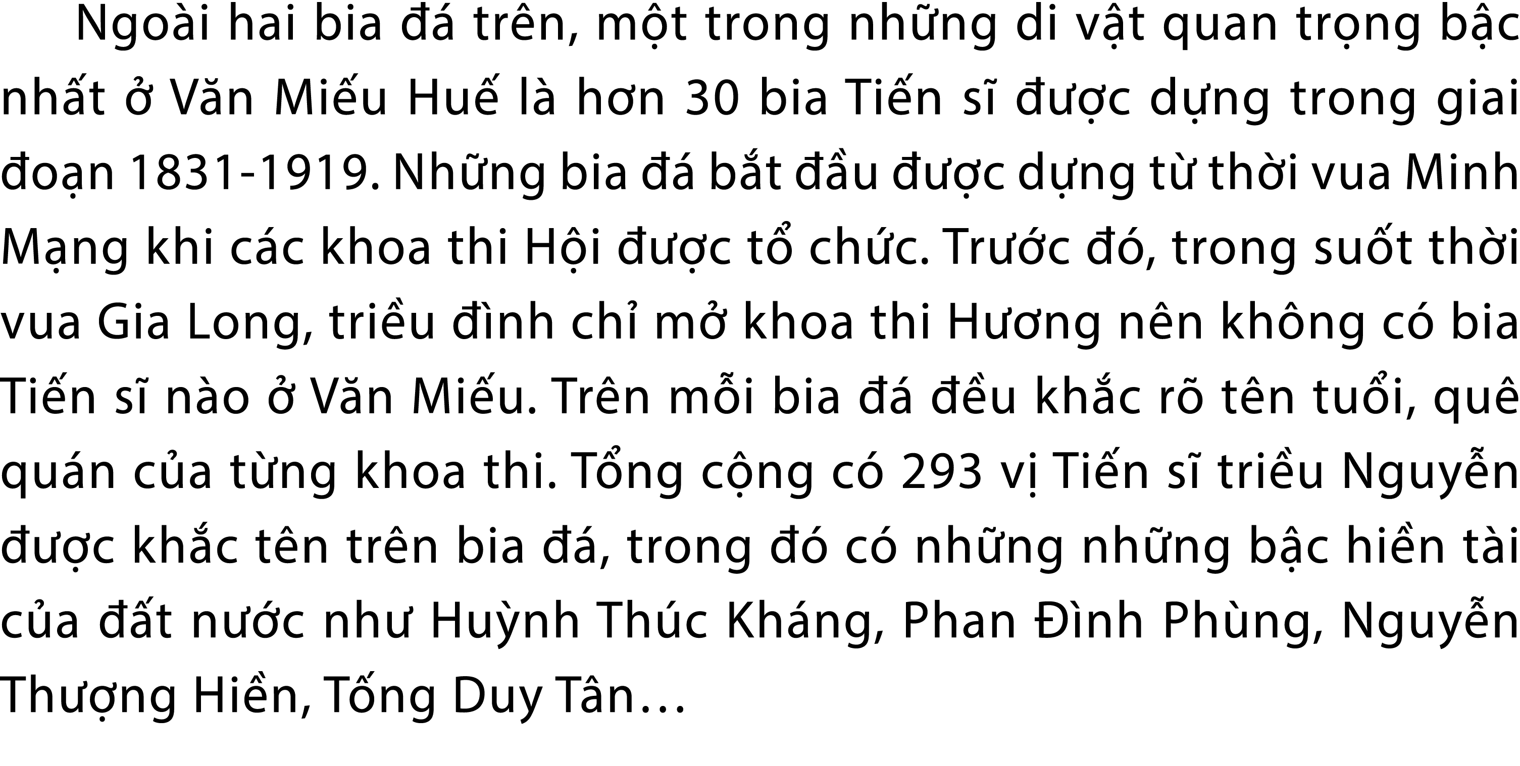 Ngo i hai bia   tr n, m t trong nh ng di v t quan tr ng b c nh t   V n Mi u Hu  l  h n 30 bia Ti n s     c d ng tron...