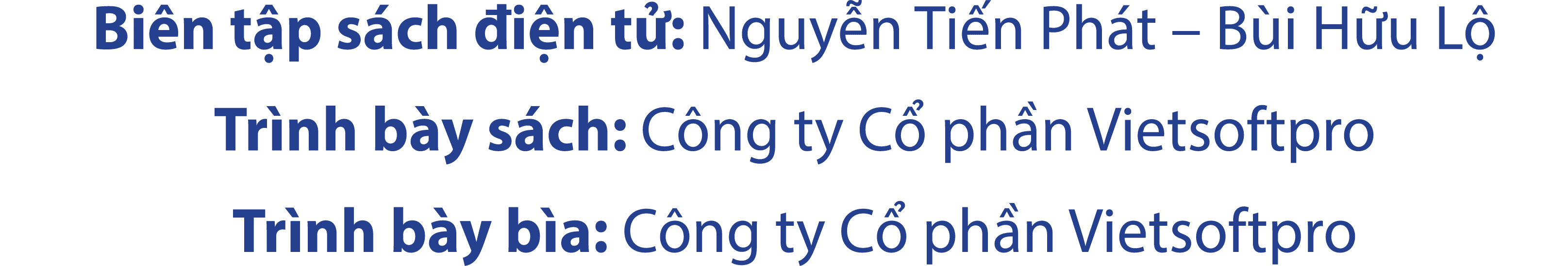 Bi n t p s ch i n t : Nguy n Ti n Ph t – B i H u L  Tr nh b y s ch: C ng ty C  ph n Vietsoftpro Tr nh b y b a: C ng ...