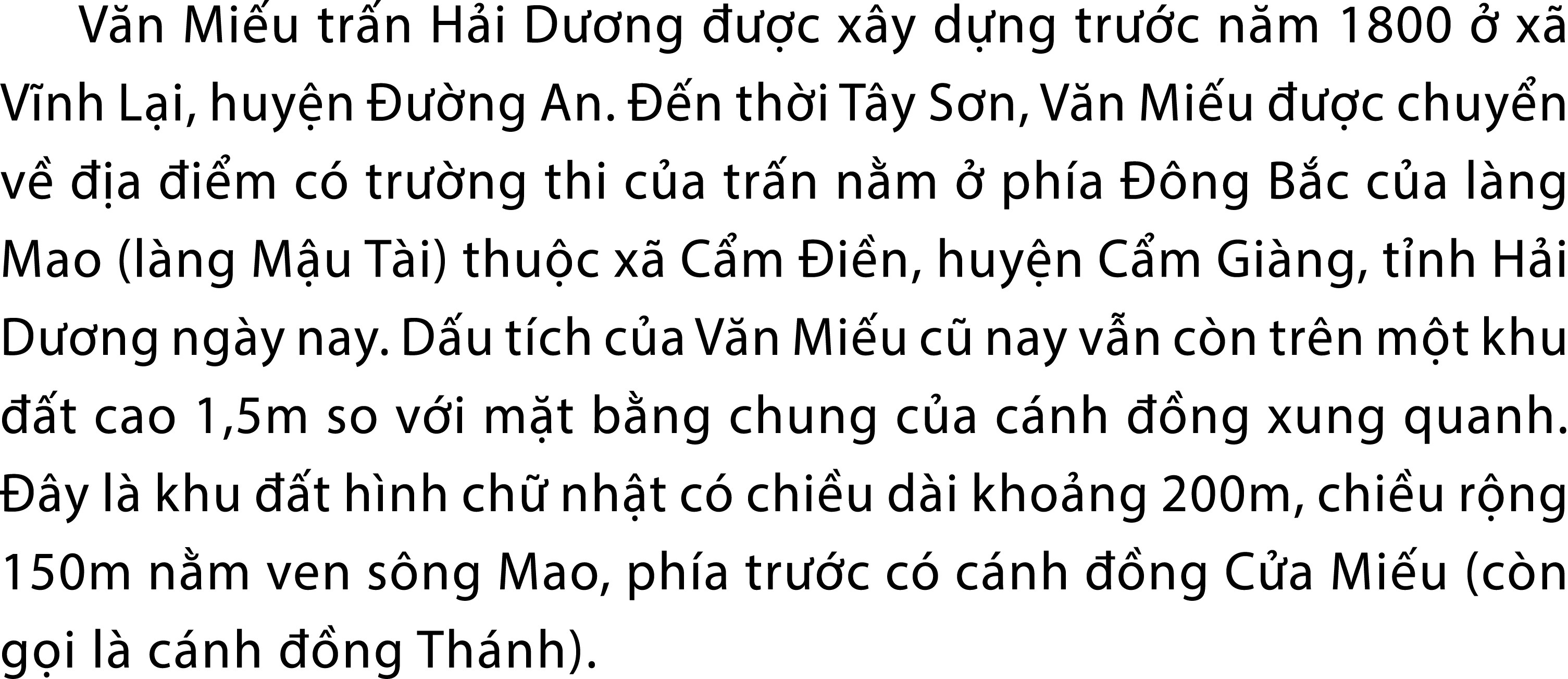 V n Mi u tr n H i D ng    c x y d ng tr  c n m 1800   x  V nh L i, huy n    ng An.   n th i T y S n, V n Mi u    c c...