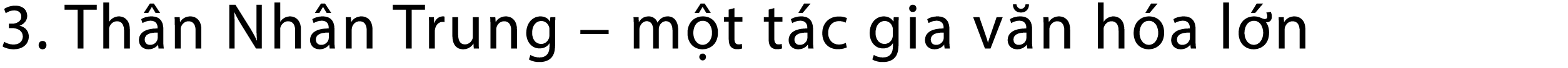 3. Th n Nh n Trung – m t t c gia v n h a l n