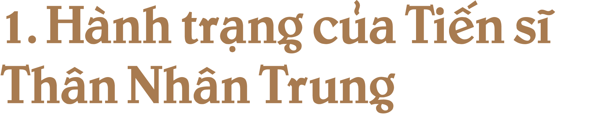 1. H nh tr ng c a Ti n s Th n Nh n Trung