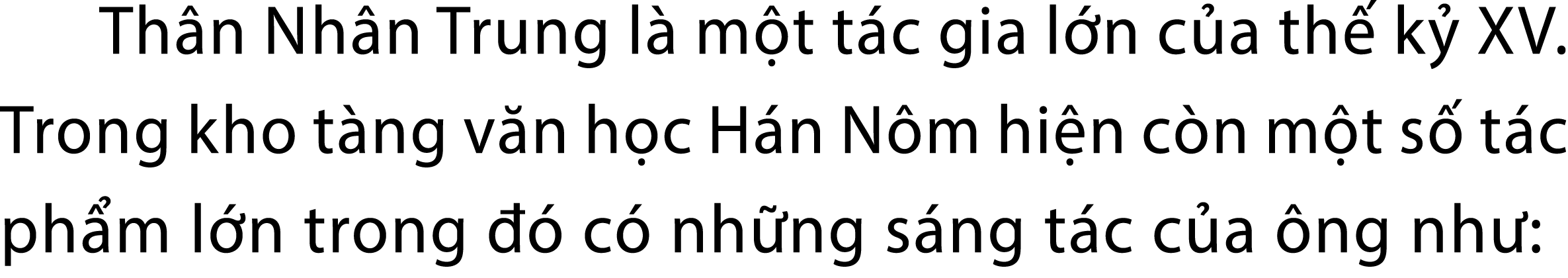 Th n Nh n Trung l m t t c gia l n c a th  k  XV. Trong kho t ng v n h c H n N m hi n c n m t s  t c ph m l n trong  ...