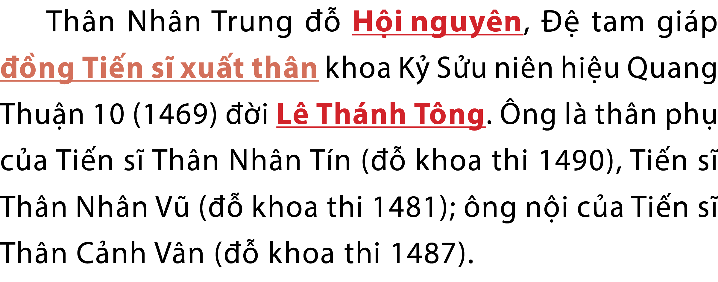 Th n Nh n Trung   H inguy n,    tam gi p   ngTi ns  xu tth n khoa K  S u ni n hi u Quang Thu n 10 (1469)   i L Th nh...
