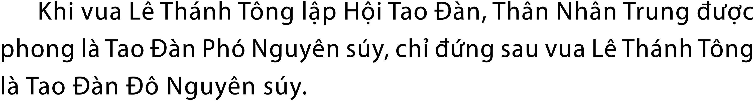 Khi vua L Th nh T ng l p H i Tao   n, Th n Nh n Trung    c phong l  Tao   n Ph  Nguy n s y, ch    ng sau vua L  Th n...
